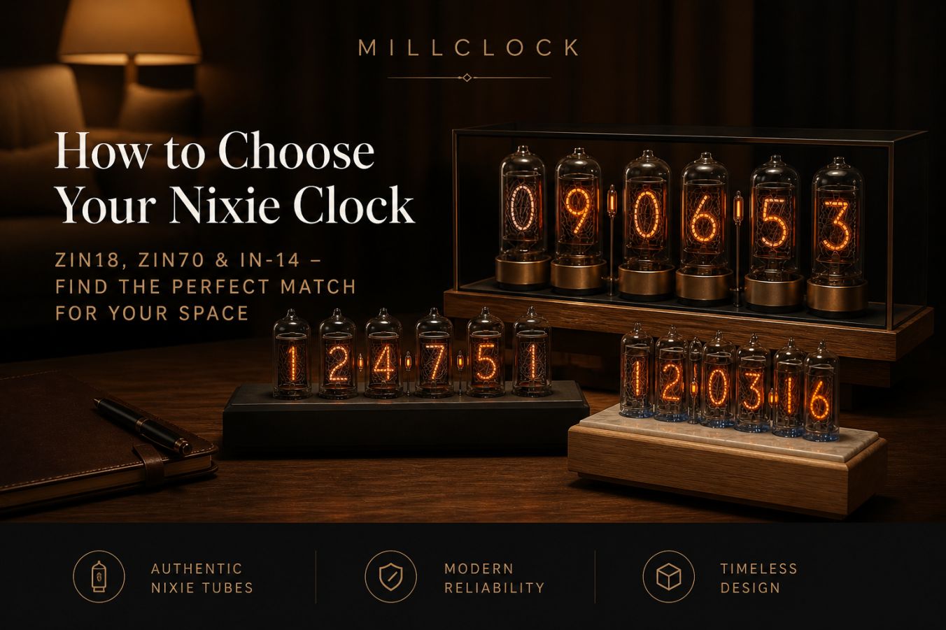 Wie wählt man eine Nixie Uhr | ZIN18, ZIN70 & IN-14 Guide