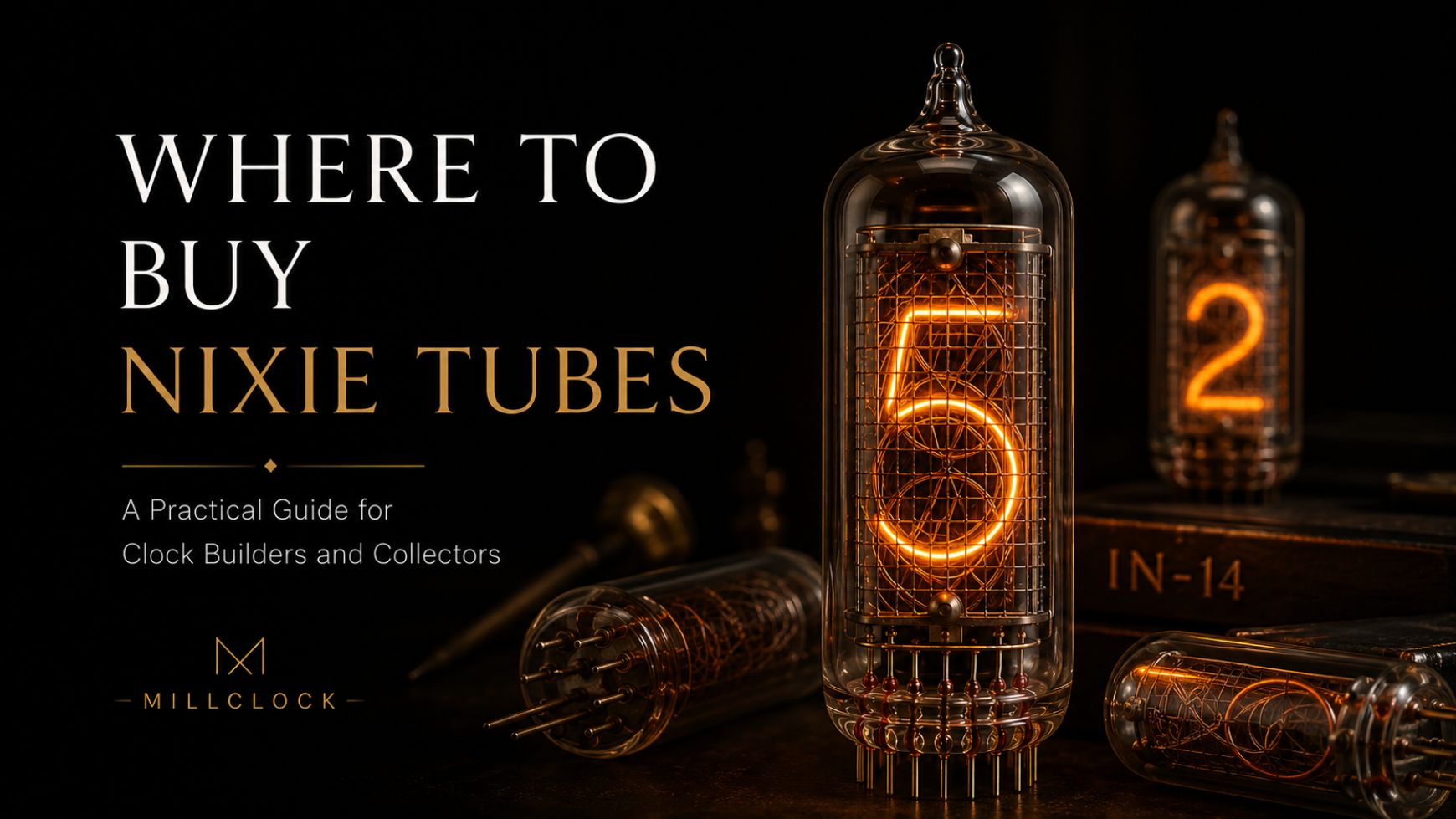 Where to Buy Nixie Tubes: A Practical Guide for Clock Builders and Collectors